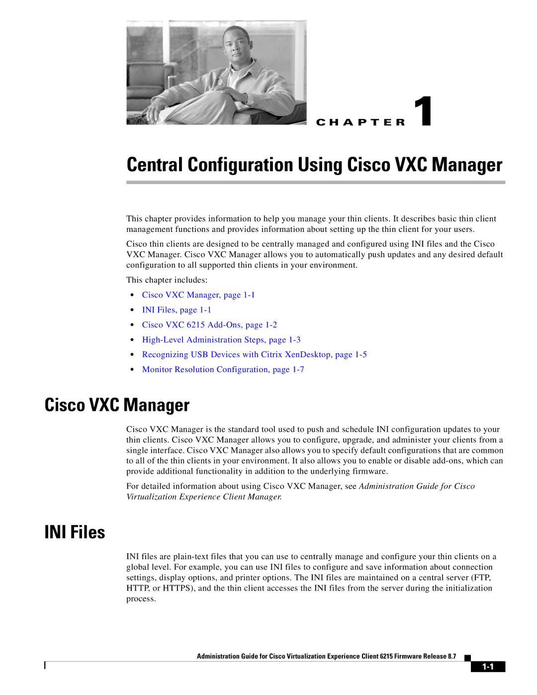 Cisco Systems CVXC6215SK9 manual Cisco VXC Manager, INI Files 