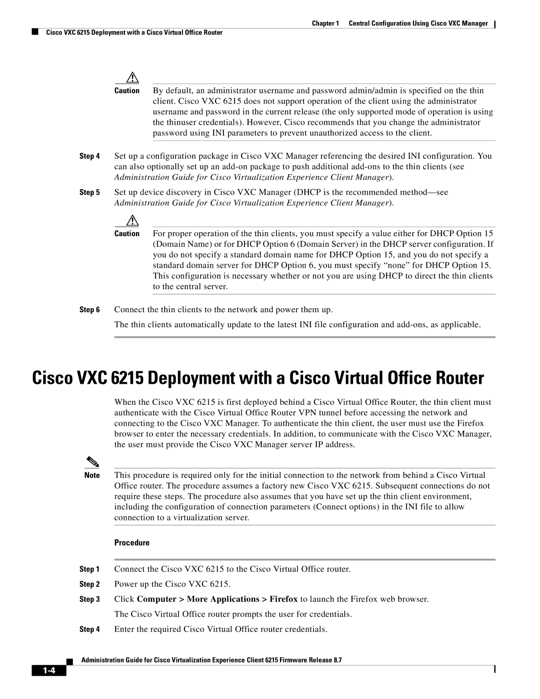 Cisco Systems CVXC6215SK9 manual Cisco VXC 6215 Deployment with a Cisco Virtual Office Router 