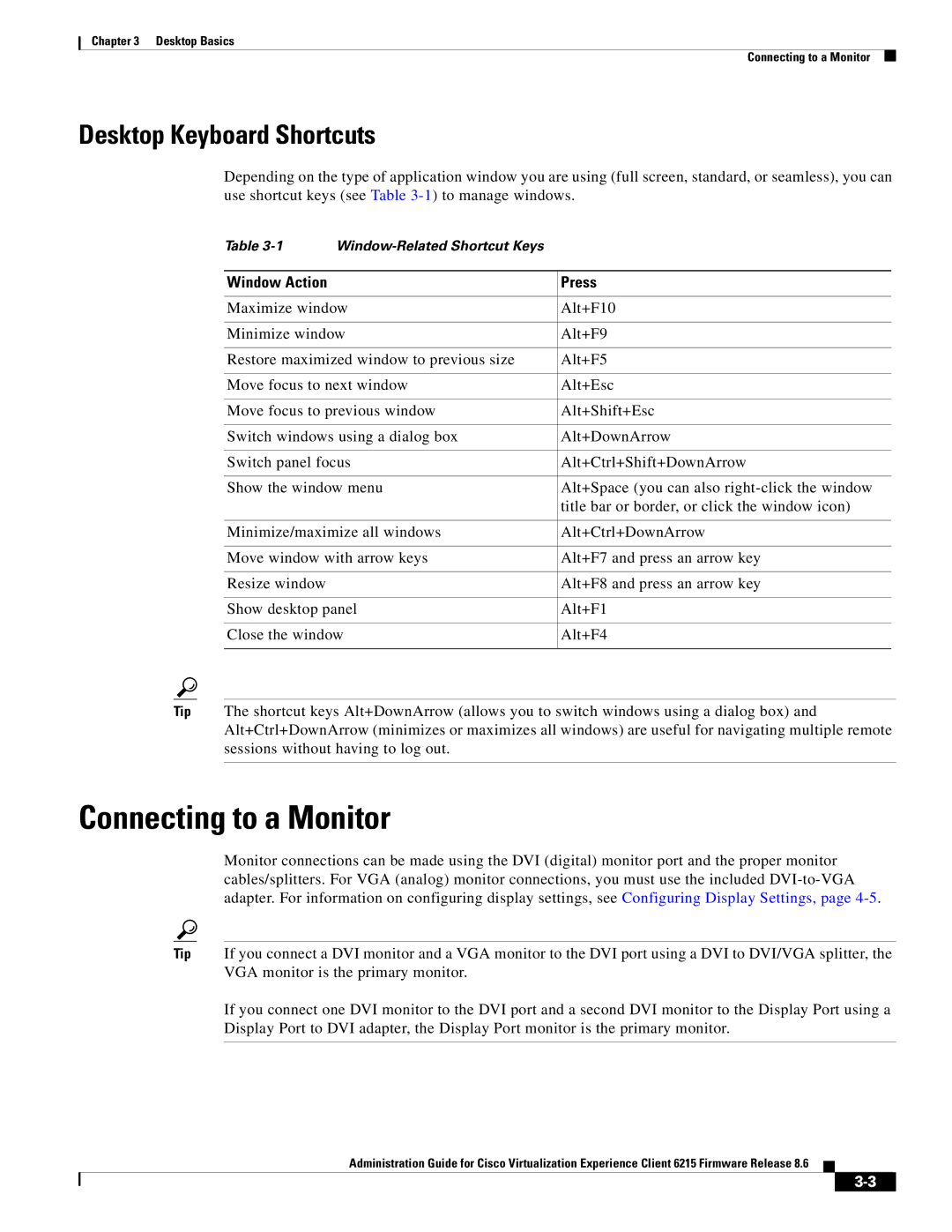 Cisco Systems CVXC6215SK9 manual Connecting to a Monitor, Desktop Keyboard Shortcuts, Press 