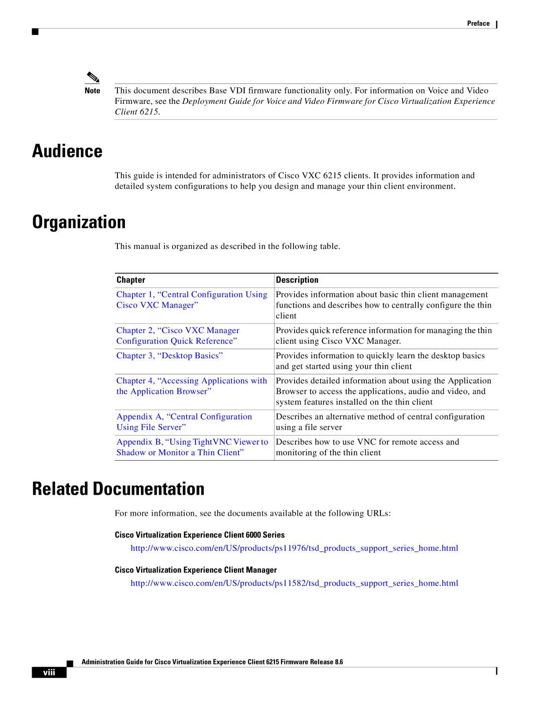 Cisco Systems CVXC6215SK9 manual Audience, Organization, Related Documentation, Chapter Description 