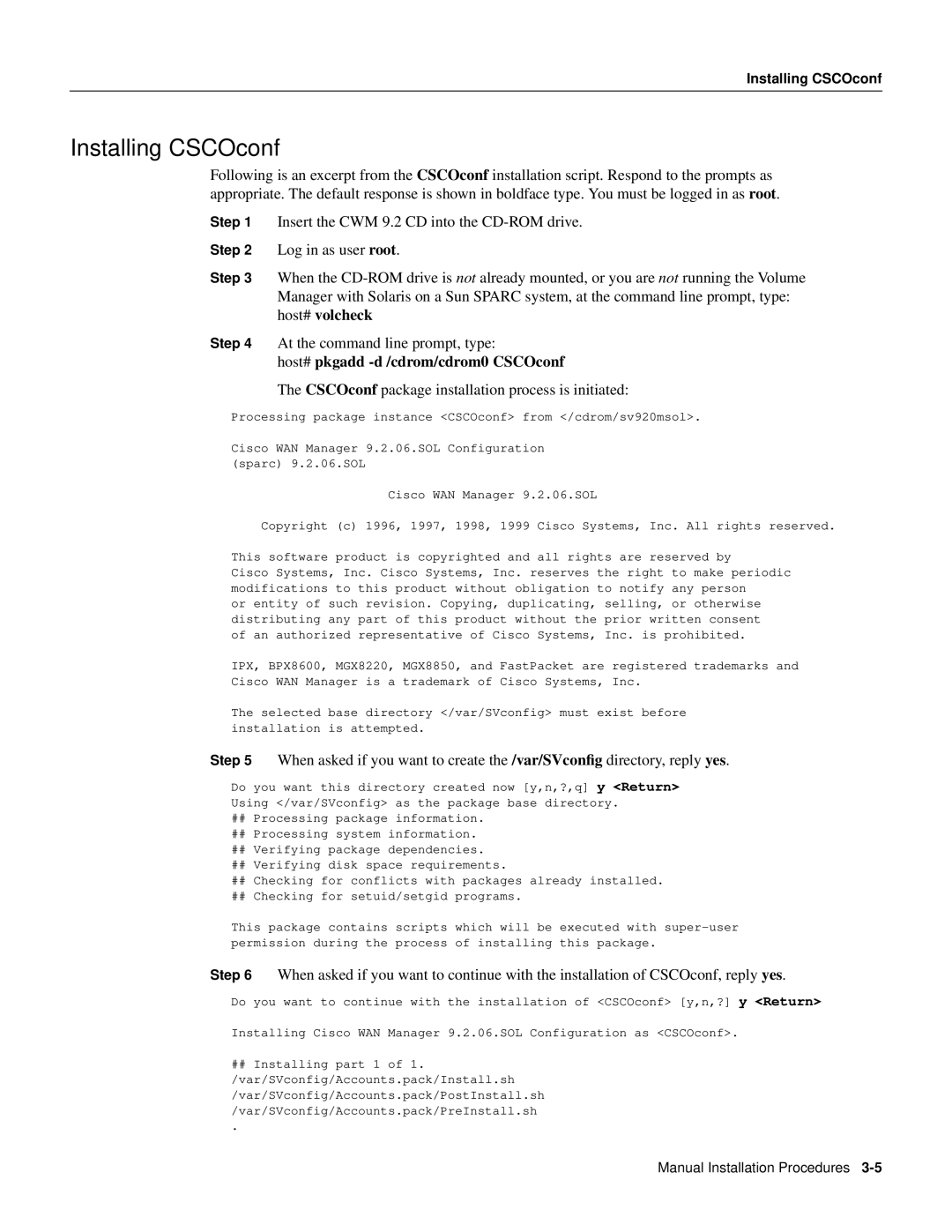 Cisco Systems CWM 9.2 appendix Installing CSCOconf, Host# pkgadd -d /cdrom/cdrom0 CSCOconf 