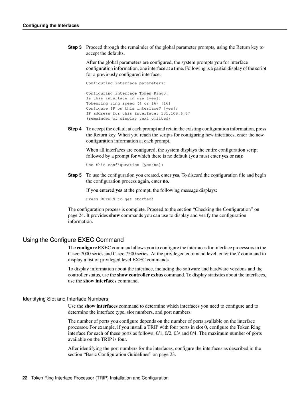 Cisco Systems CX-TRIP2, CX-TRIP4 manual Using the Conﬁgure Exec Command, Identifying Slot and Interface Numbers 