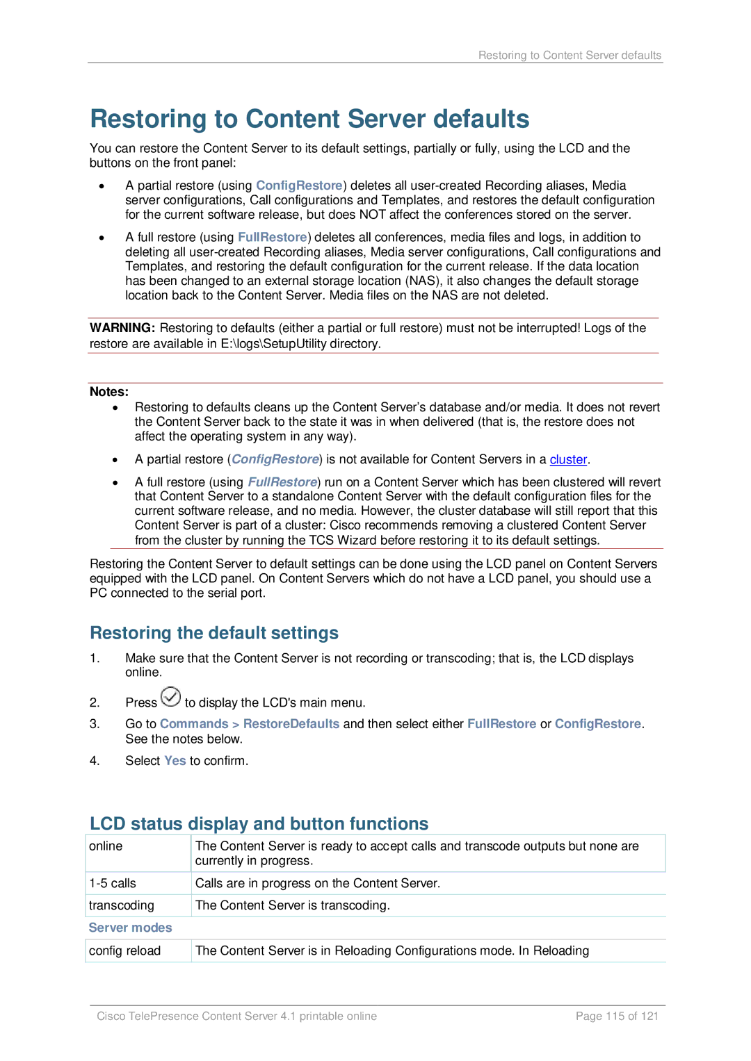 Cisco Systems D14595.03 manual Restoring to Content Server defaults, Restoring the default settings 