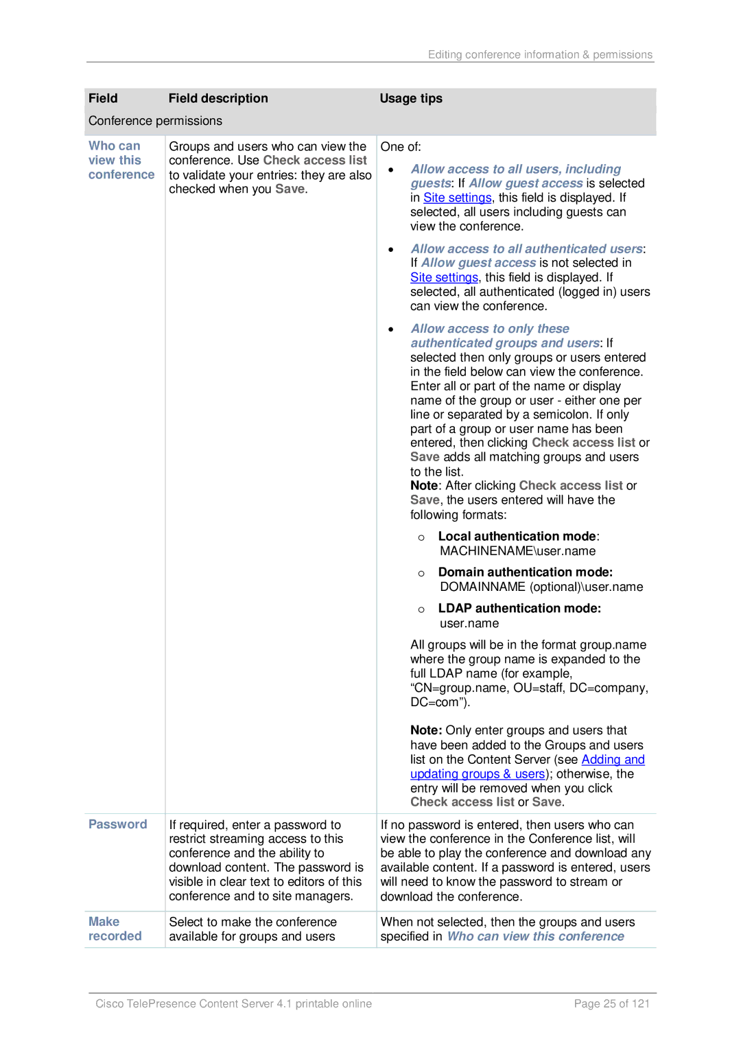 Cisco Systems D14595.03 Who can, View this, Allow access to all users, including, Guests If Allow guest access is selected 