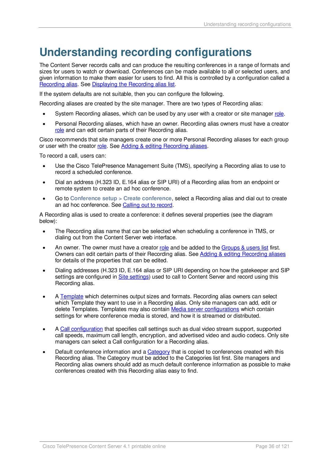 Cisco Systems D14595.03 manual Understanding recording configurations 