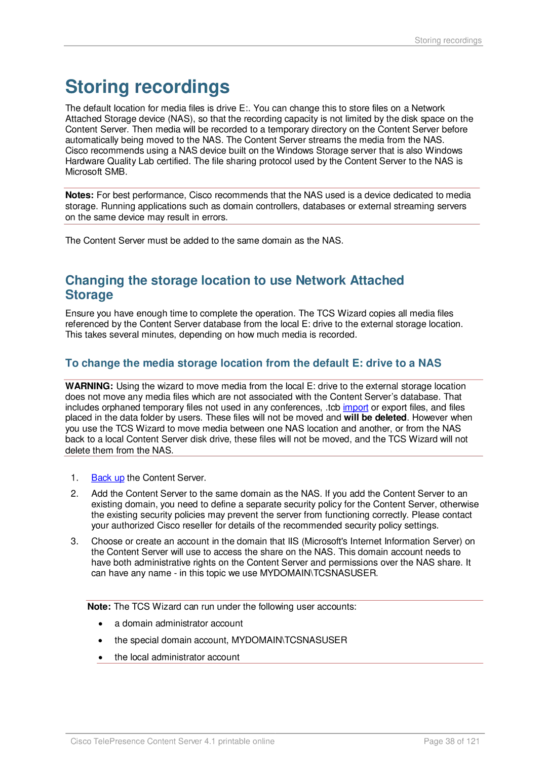 Cisco Systems D14595.03 manual Storing recordings 