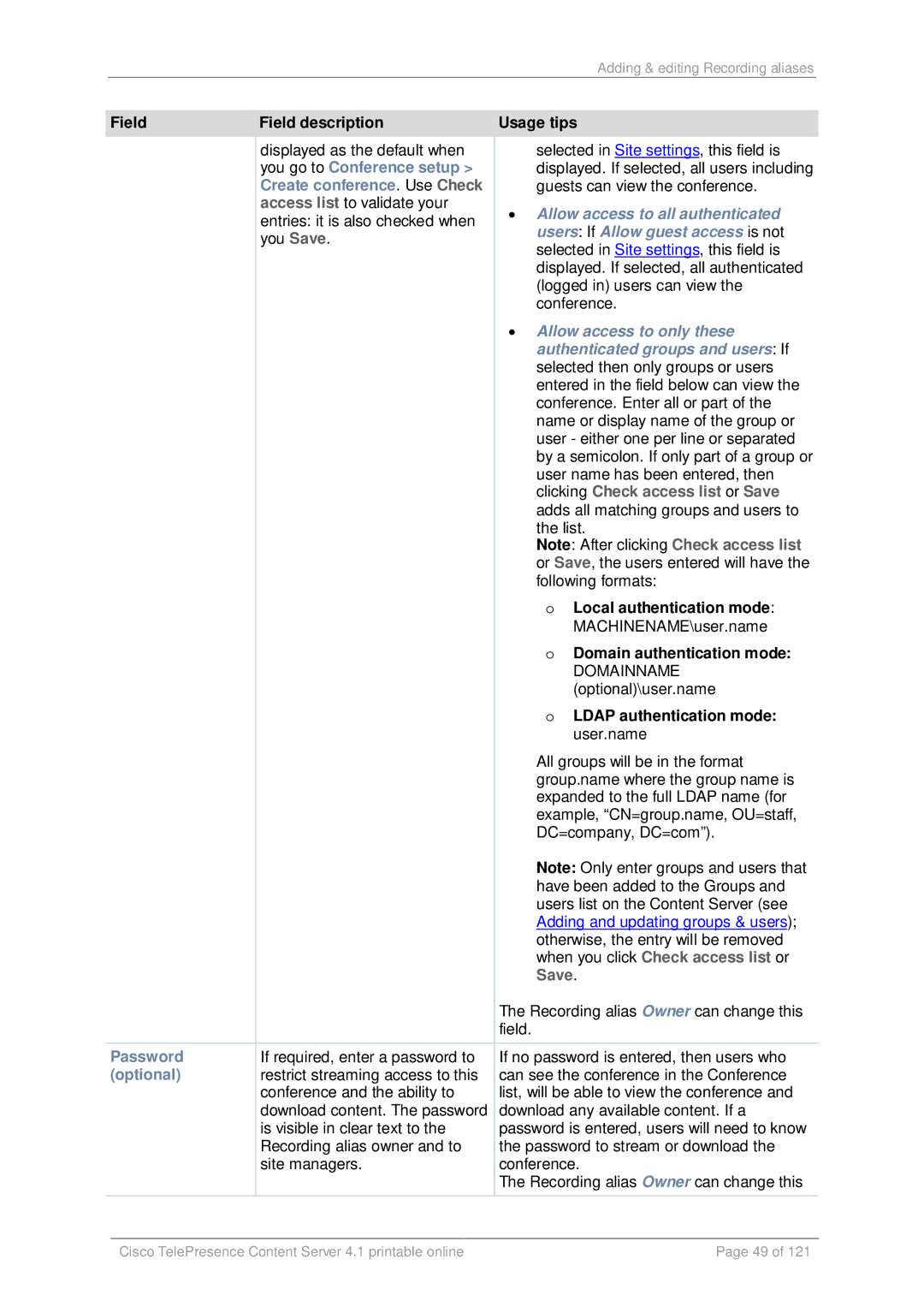 Cisco Systems D14595.03 manual You go to Conference setup, Create conference. Use Check, Allow access to all authenticated 