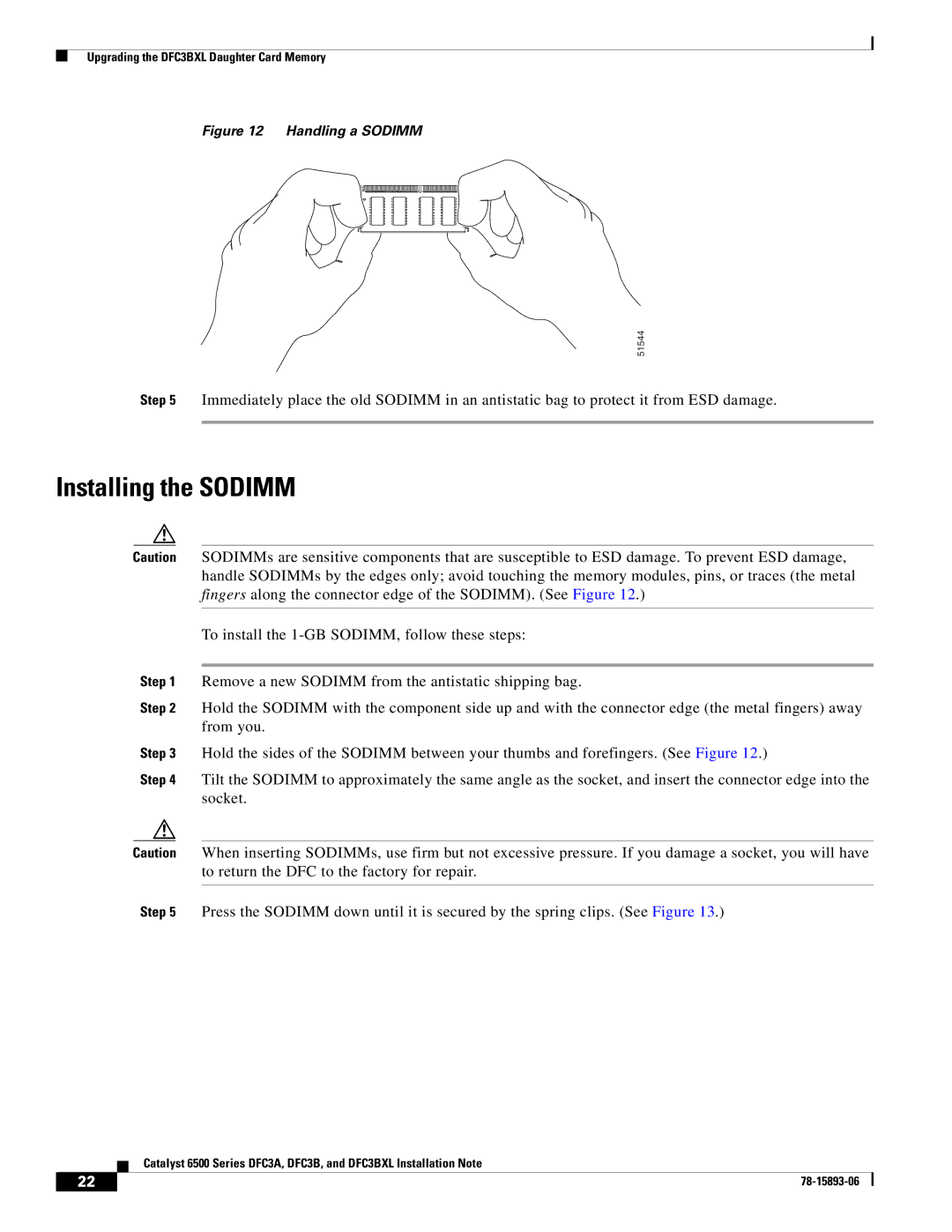 Cisco Systems DFC3BXL, DFC3A manual Installing the Sodimm, Handling a Sodimm 