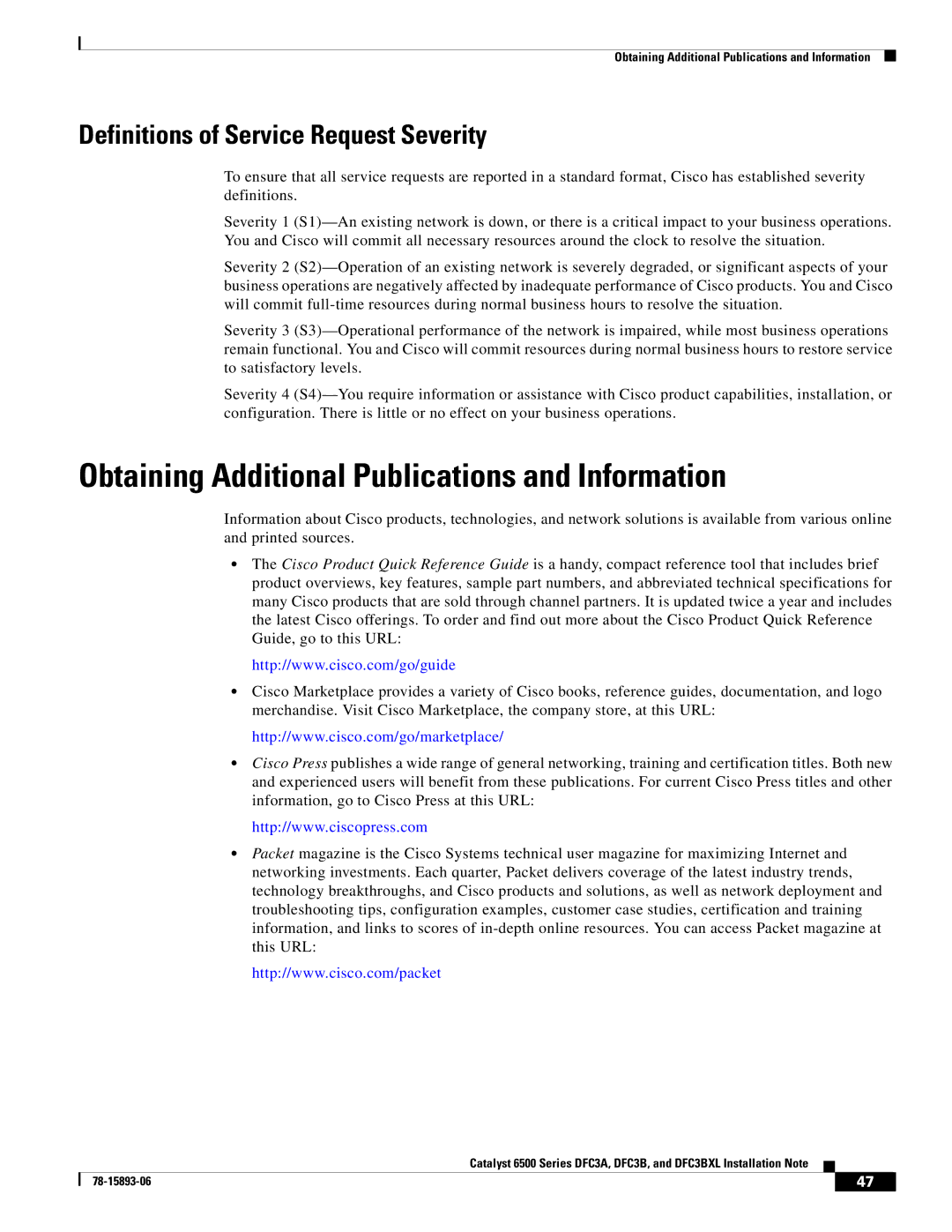 Cisco Systems DFC3A, DFC3B manual Obtaining Additional Publications and Information, Definitions of Service Request Severity 
