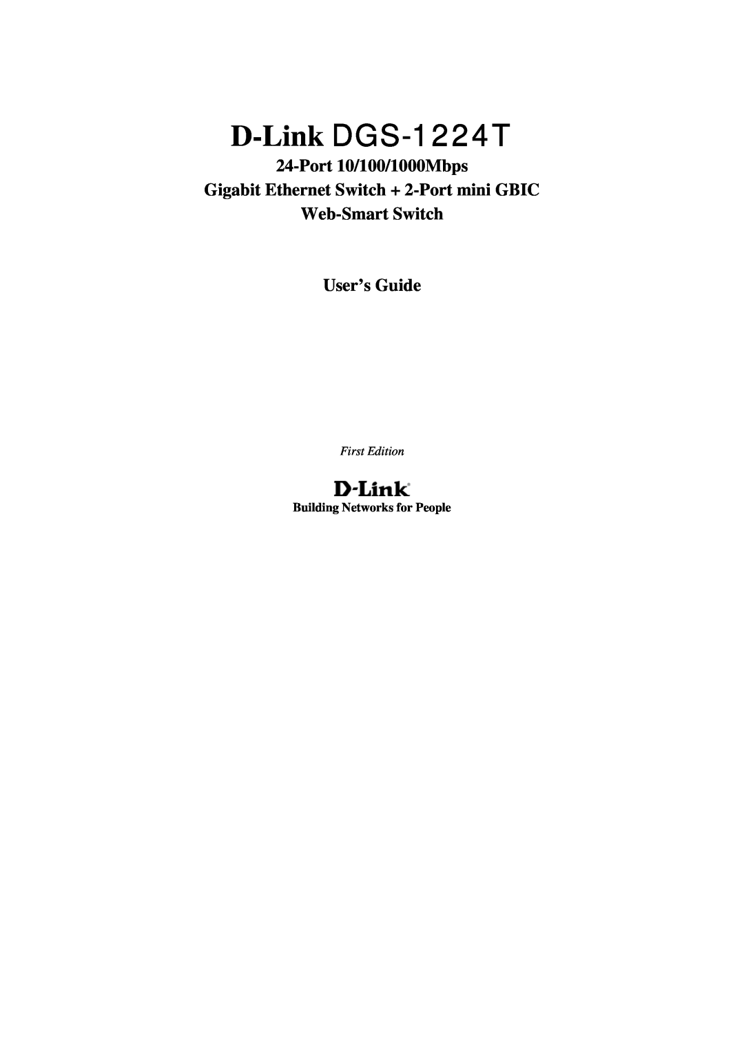 Cisco Systems manual First Edition, D-Link DGS-1224T, Port 10/100/1000Mbps Gigabit Ethernet Switch + 2-Port mini GBIC 