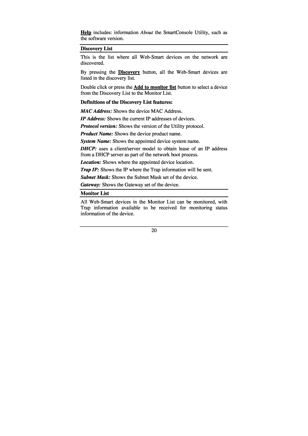 Cisco Systems DGS-1224T manual Definitions of the Discovery List features, Monitor List 