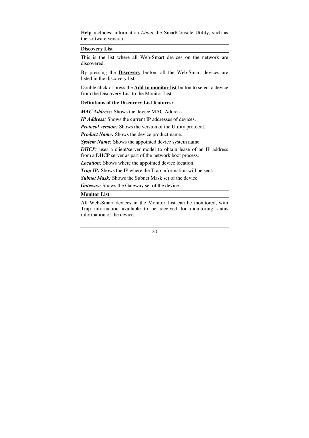 Cisco Systems DGS-1224T manual Definitions of the Discovery List features, Monitor List 