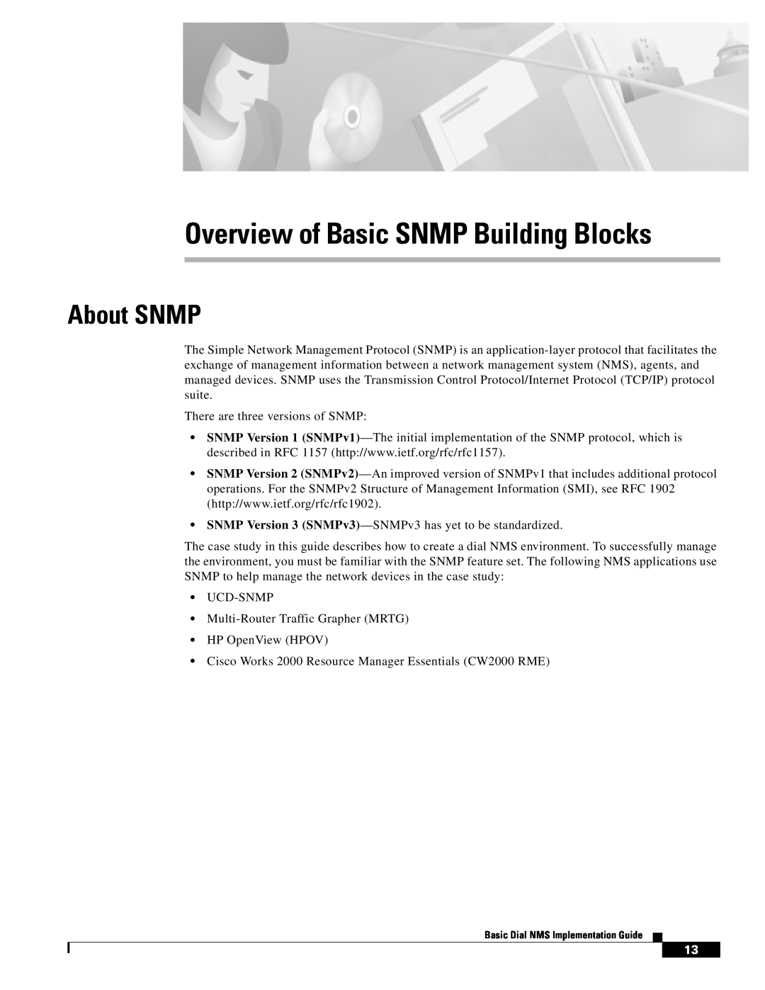 Cisco Systems Dial NMS manual Overview of Basic SNMP Building Blocks, About SNMP 