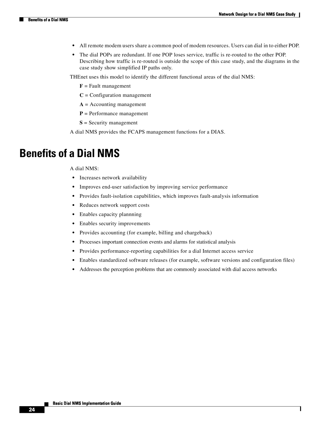 Cisco Systems manual Benefits of a Dial NMS 