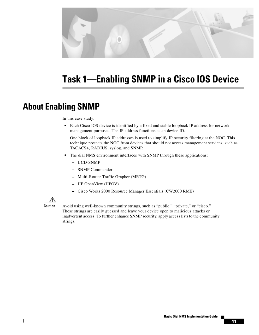 Cisco Systems Dial NMS manual Task 1-Enabling SNMP in a Cisco IOS Device, About Enabling SNMP 