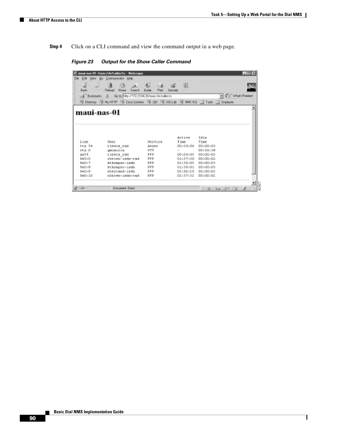 Cisco Systems Dial NMS Click on a CLI command and view the command output in a web, Output for the Show Caller Command 