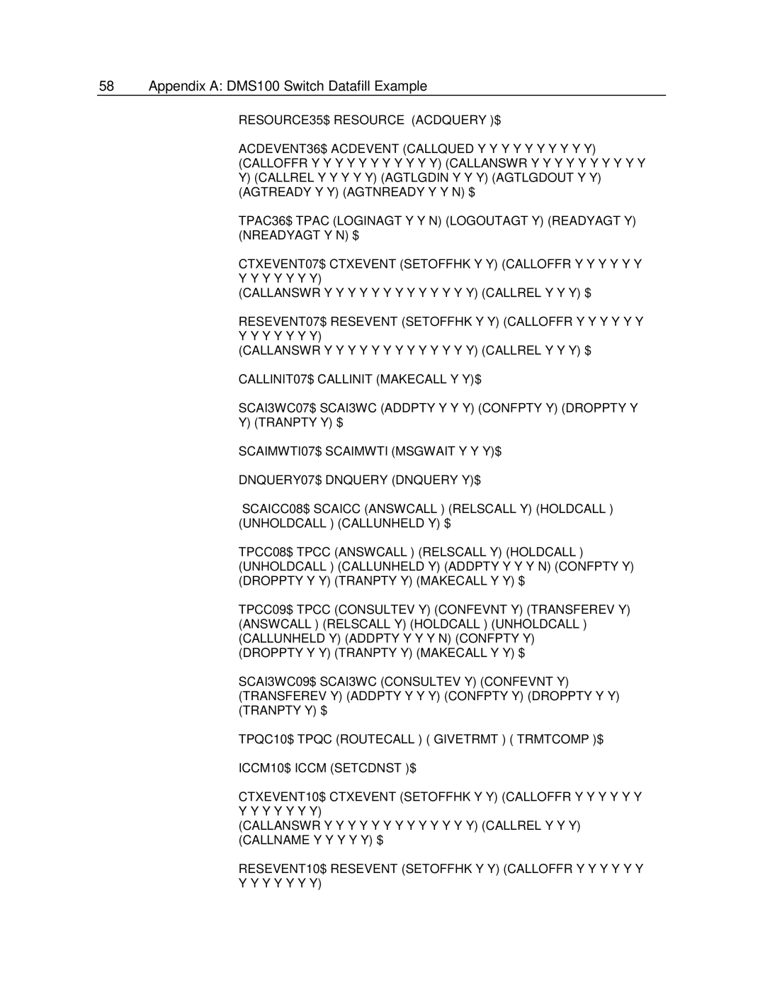 Cisco Systems DMS-100, SL-100 manual Appendix a DMS100 Switch Datafill Example 