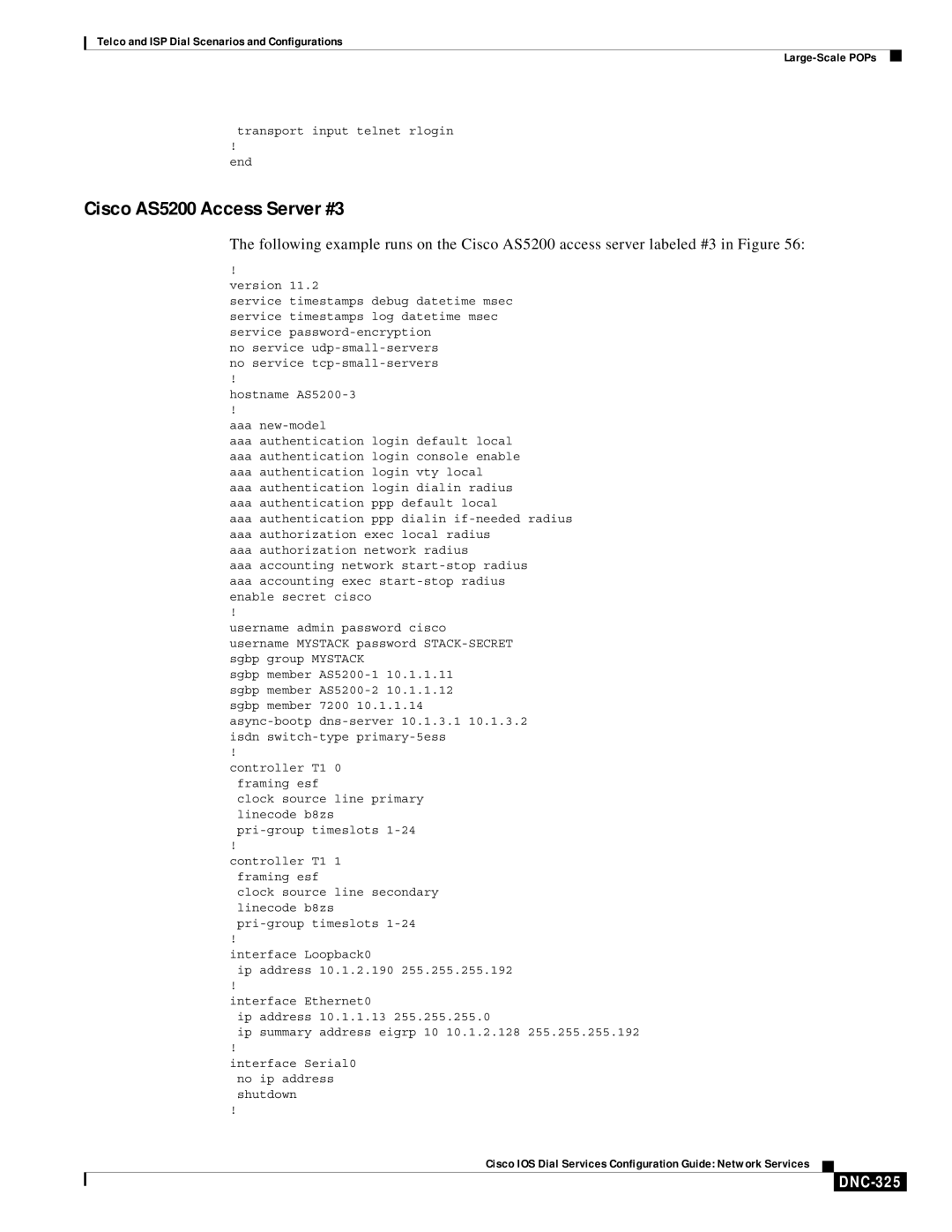 Cisco Systems DNC-305 manual Cisco AS5200 Access Server #3, DNC-325, Transport input telnet rlogin End 