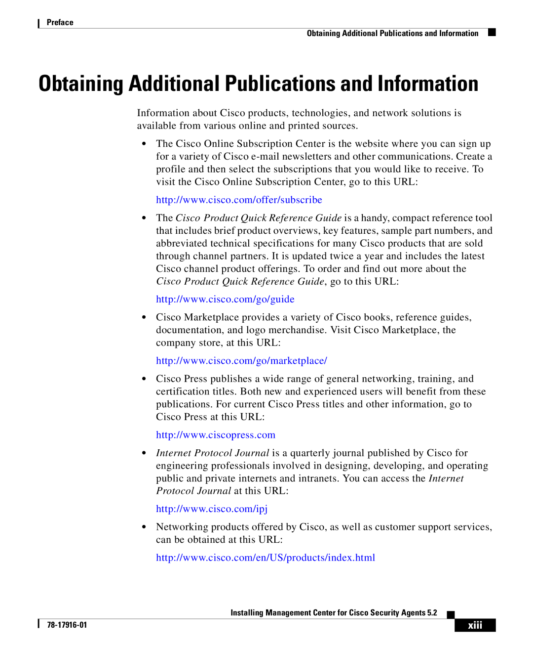 Cisco Systems DOC-78-17916 manual Obtaining Additional Publications and Information 