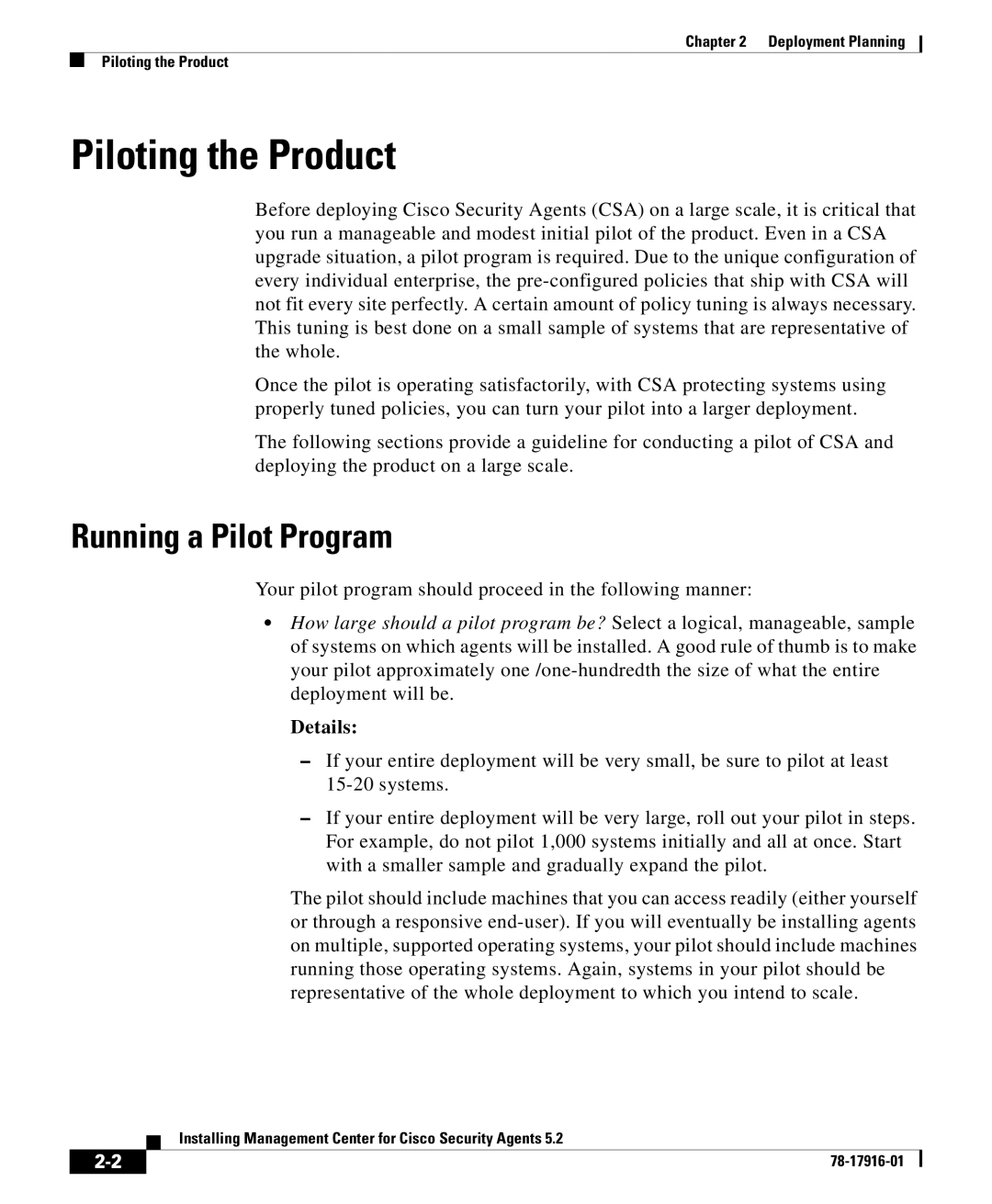 Cisco Systems DOC-78-17916 manual Piloting the Product, Running a Pilot Program, Details 