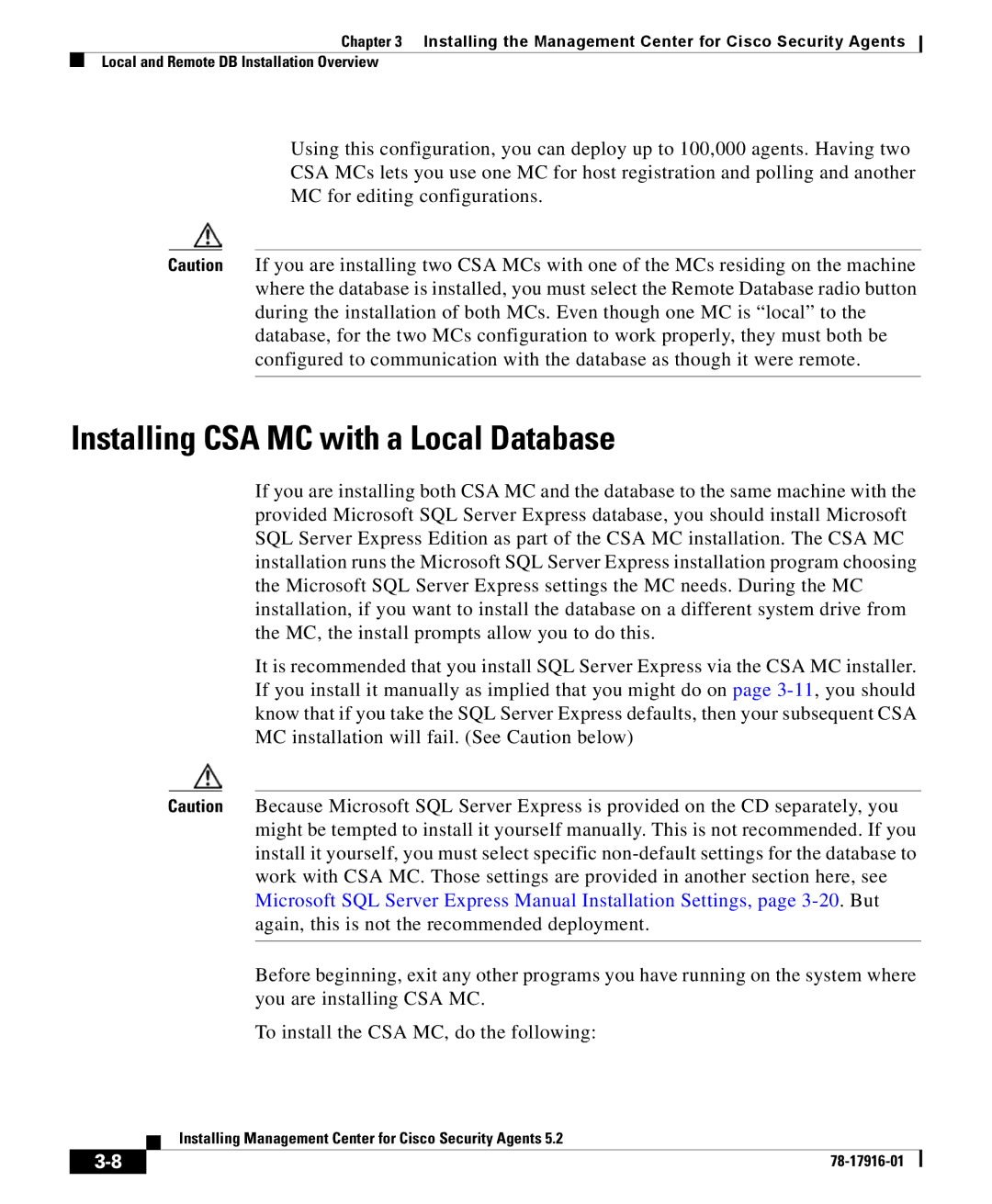 Cisco Systems DOC-78-17916 manual Installing CSA MC with a Local Database 