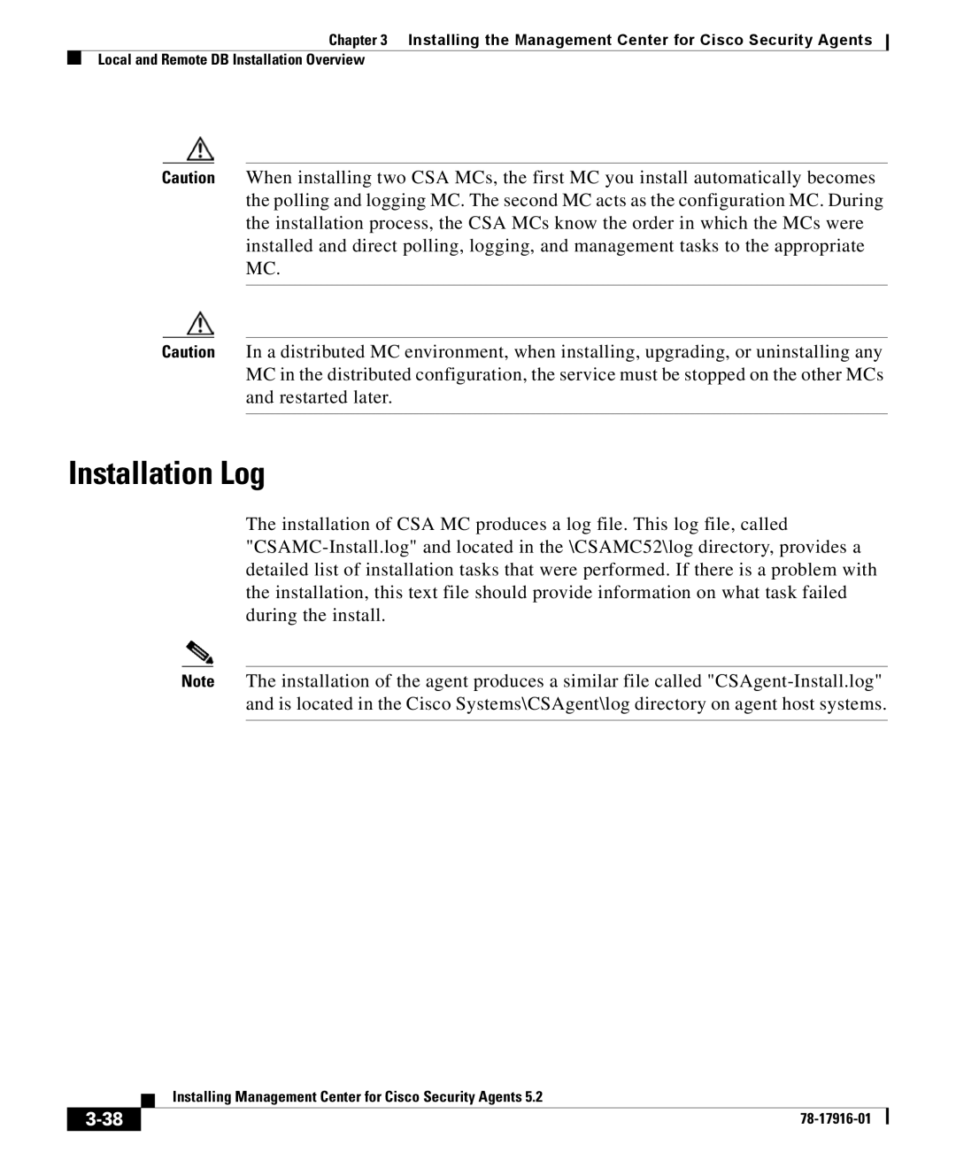 Cisco Systems DOC-78-17916 manual Installation Log 