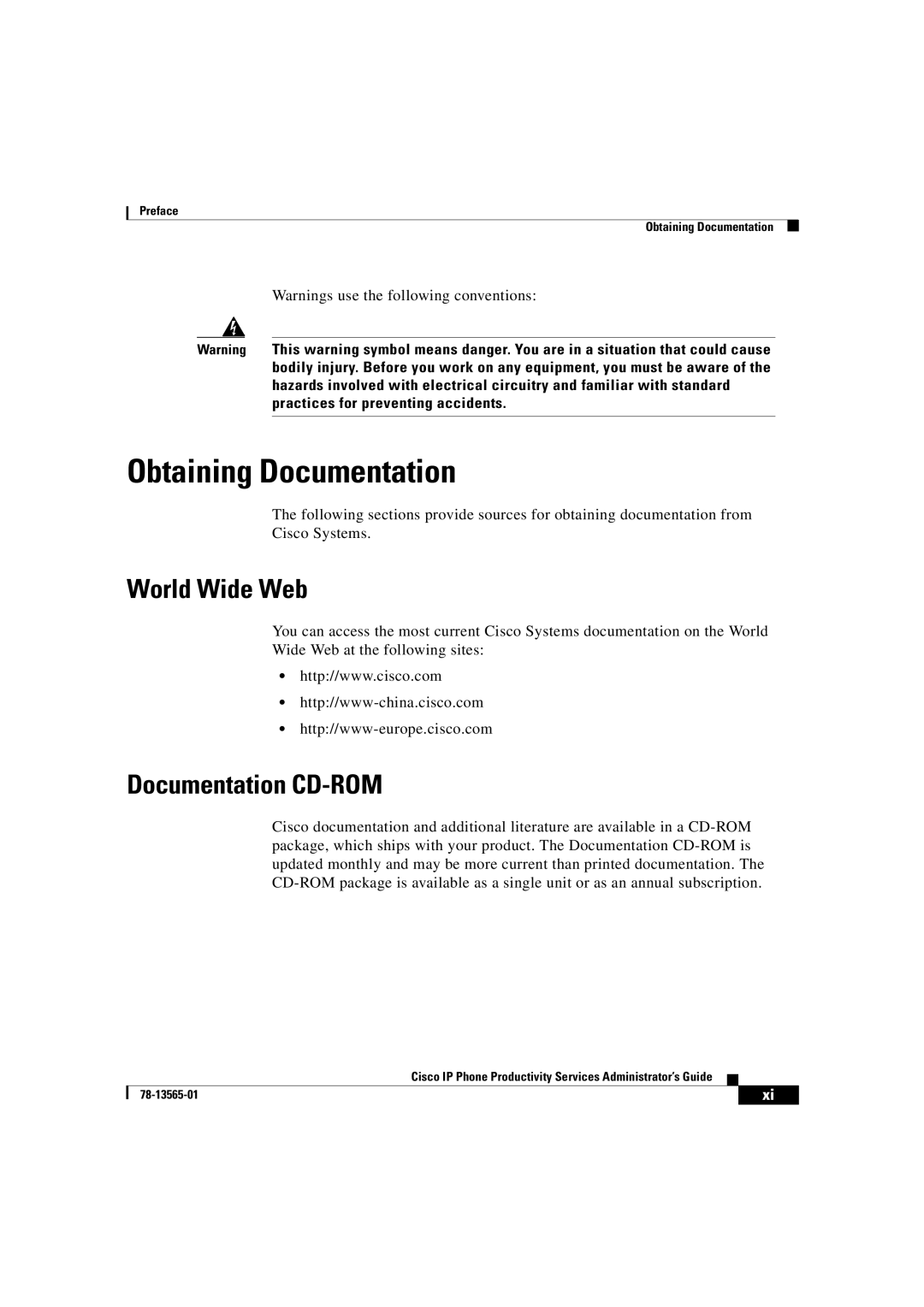 Cisco Systems DOC-7813565= manual Obtaining Documentation, World Wide Web, Documentation CD-ROM 