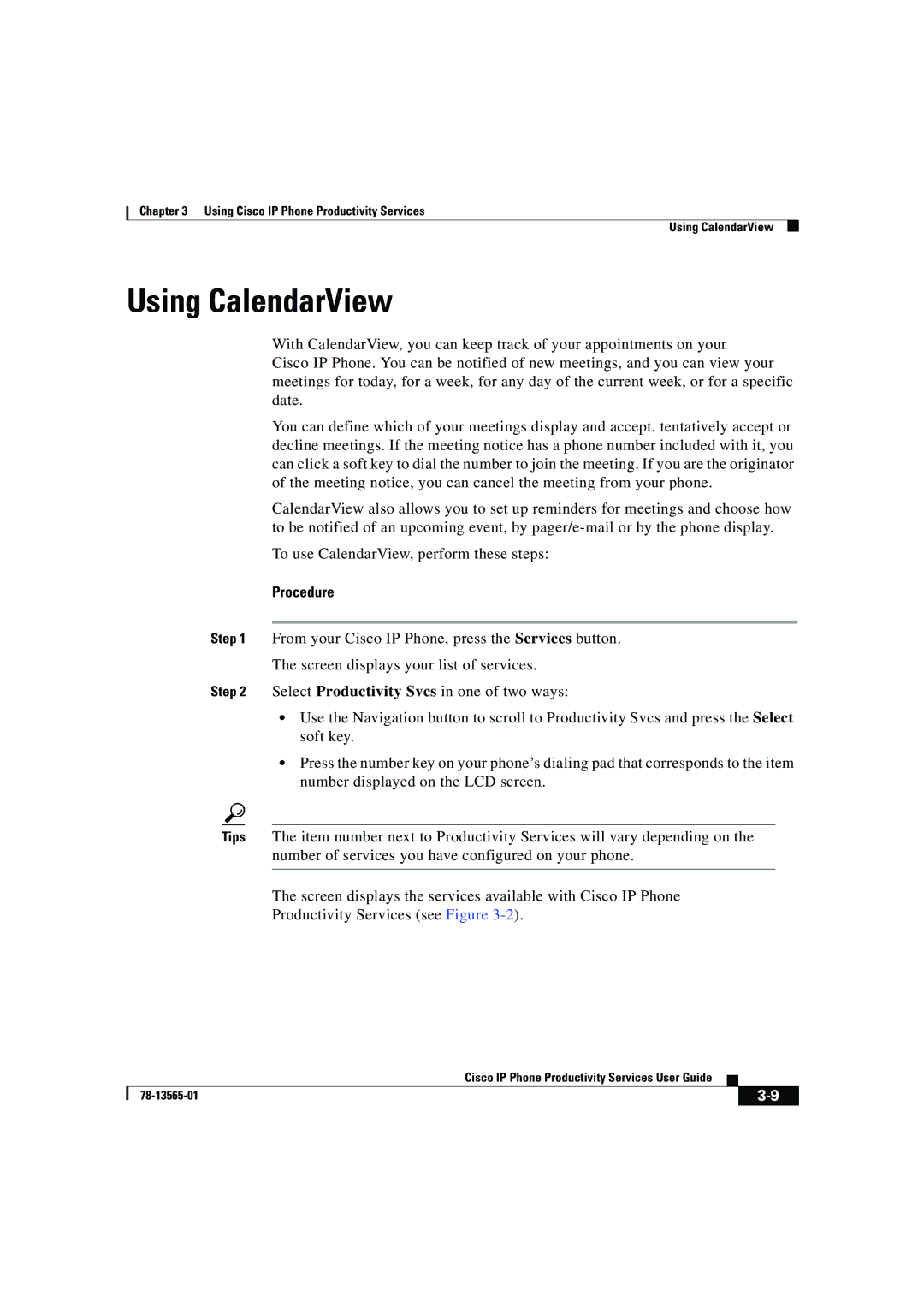 Cisco Systems DOC-7813565= manual Using CalendarView 