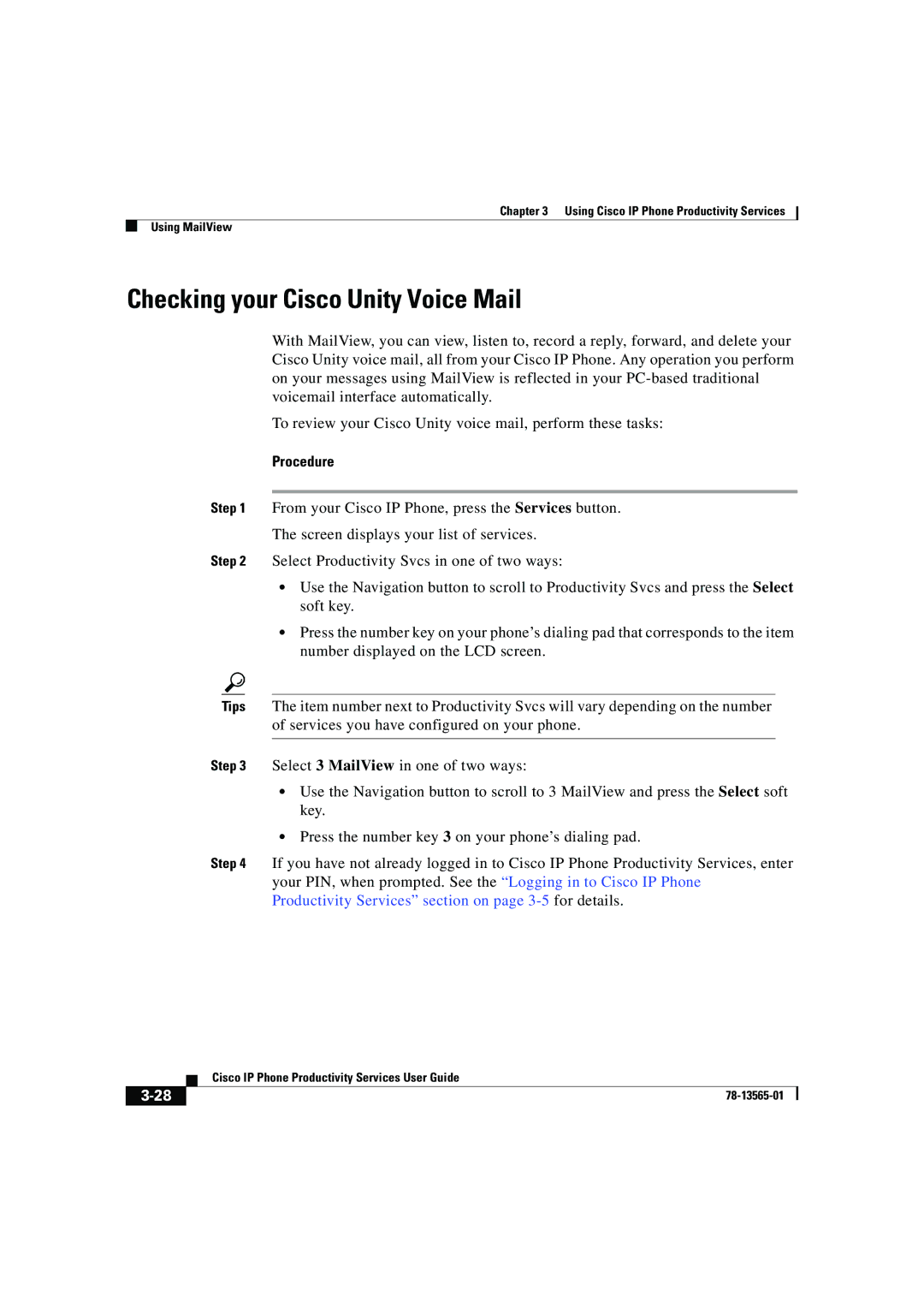 Cisco Systems DOC-7813565= manual Checking your Cisco Unity Voice Mail 