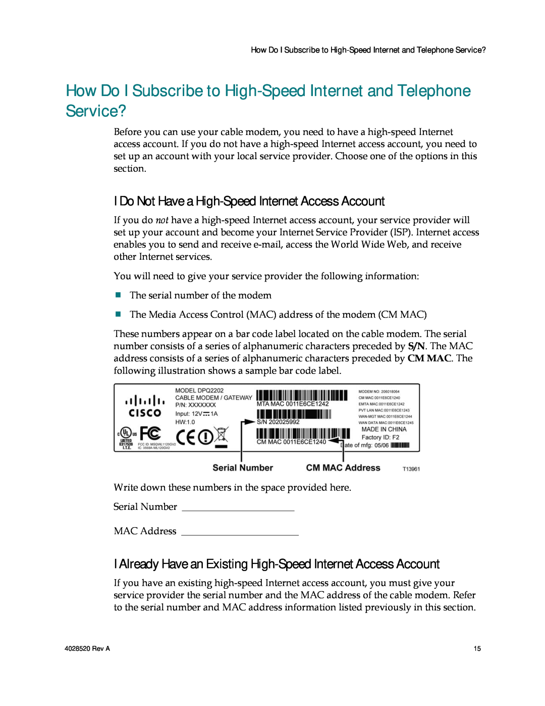 Cisco Systems DPQ2202 important safety instructions How Do I Subscribe to High-Speed Internet and Telephone Service? 