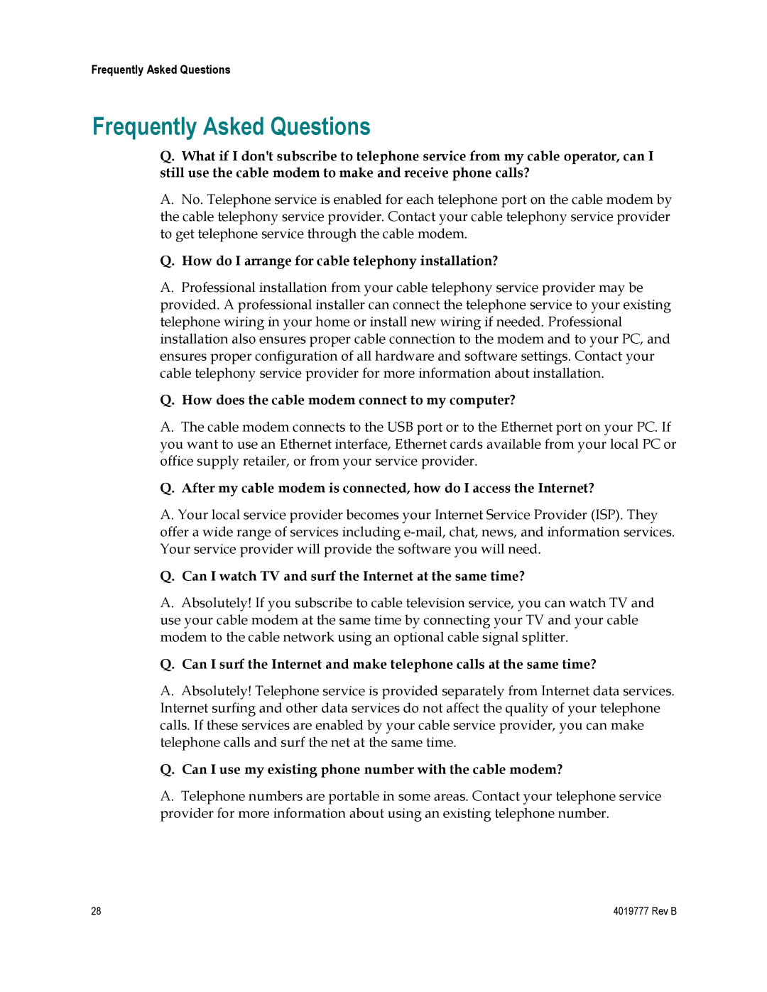 Cisco Systems DPQ3212 Frequently Asked Questions, How do I arrange for cable telephony installation? 