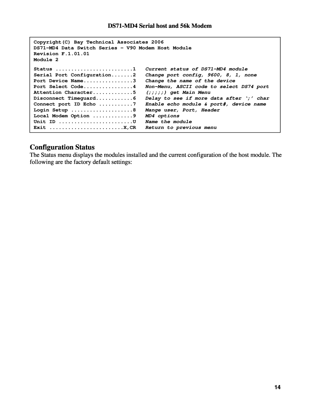 Cisco Systems DS Series manual Configuration Status, DS71-MD4 Serial host and 56k Modem 