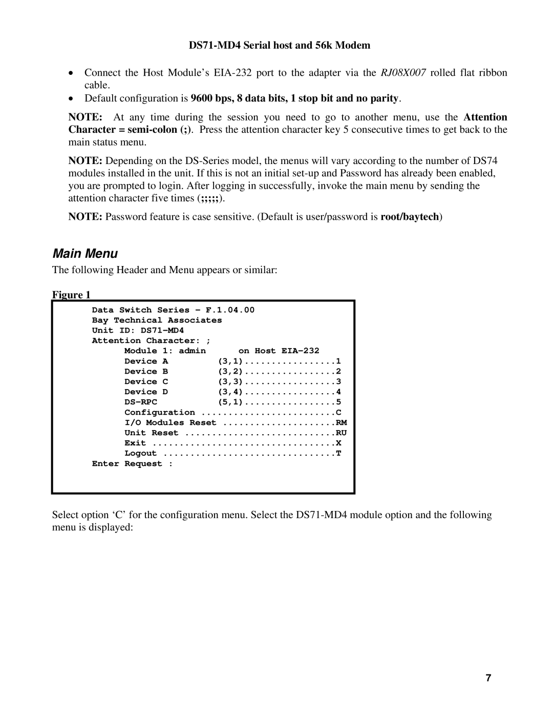 Cisco Systems DS Series, DS71-MD4 manual Main Menu, Following Header and Menu appears or similar 