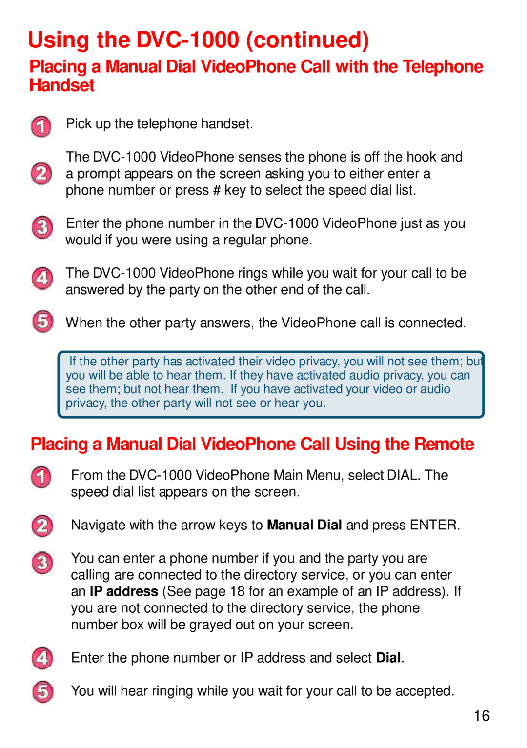 Cisco Systems DVC-1000 manual Placing a Manual Dial VideoPhone Call Using the Remote 