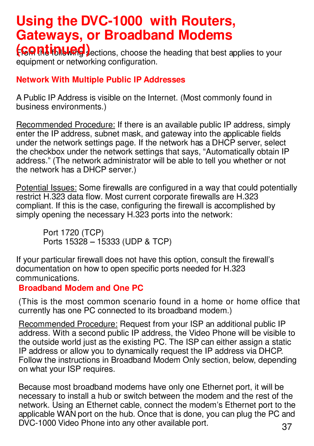 Cisco Systems DVC-1000 manual Network With Multiple Public IP Addresses, Broadband Modem and One PC 