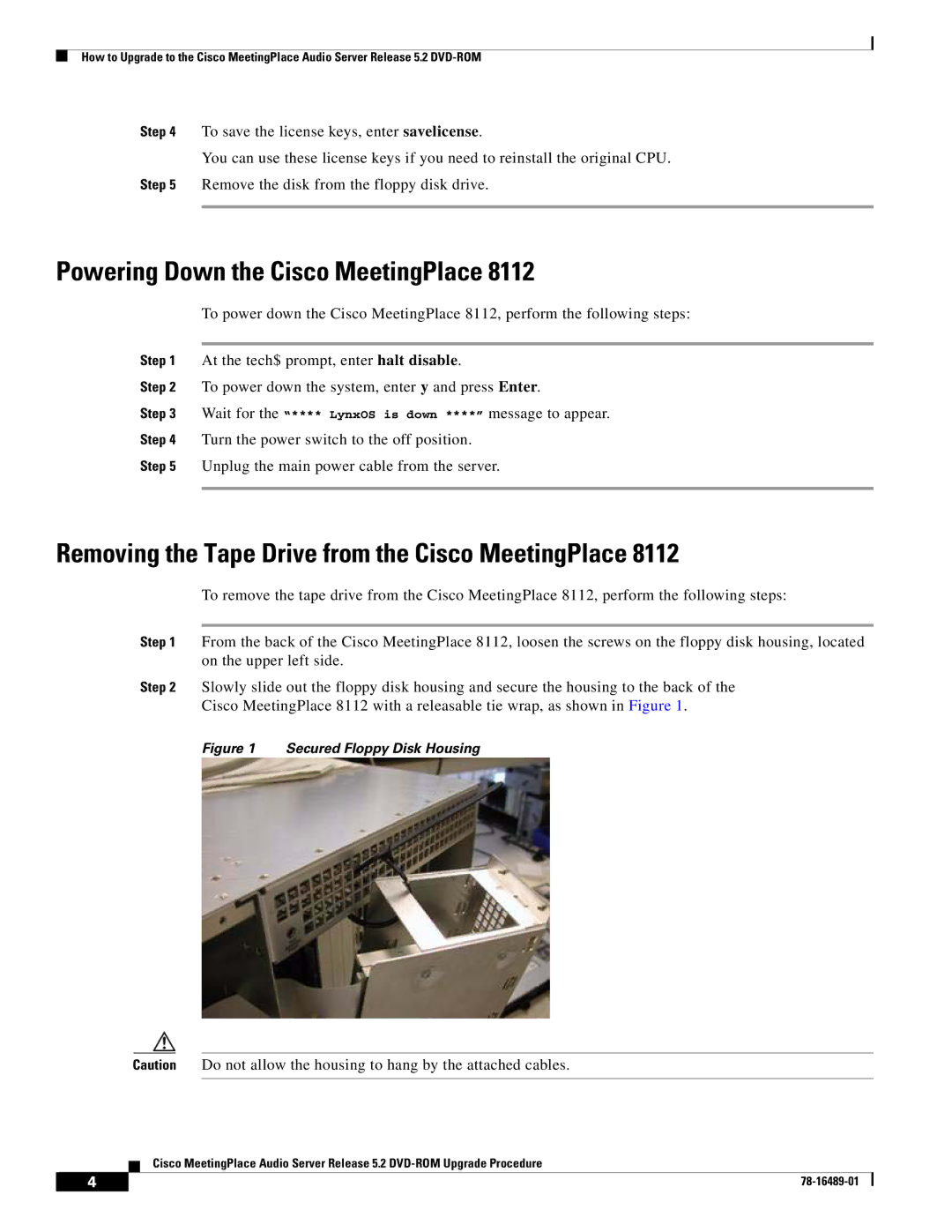 Cisco Systems DVD-ROM manual Powering Down the Cisco MeetingPlace, Removing the Tape Drive from the Cisco MeetingPlace 