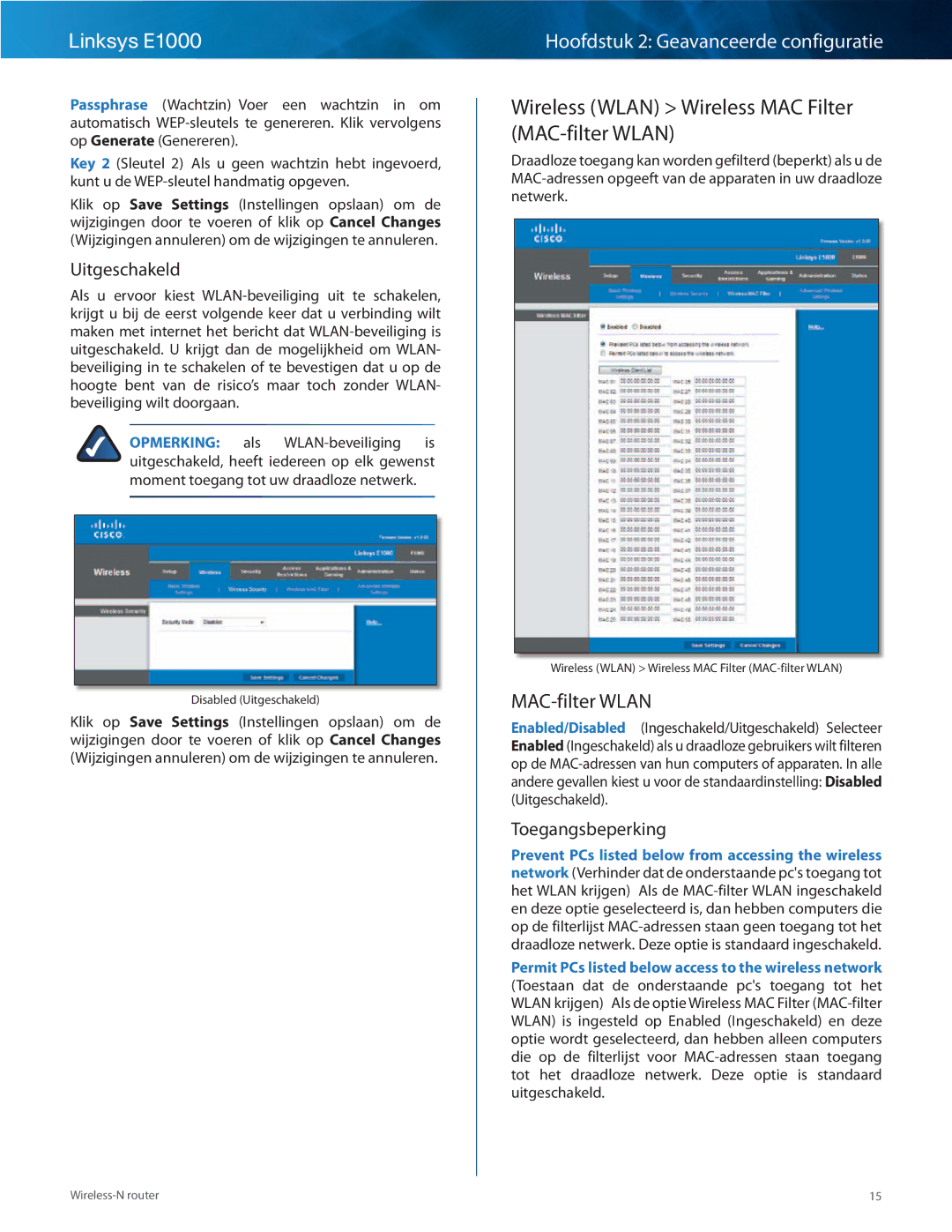 Cisco Systems E1000 manual Wireless Wlan Wireless MAC Filter MAC-filter Wlan, Uitgeschakeld, Toegangsbeperking 