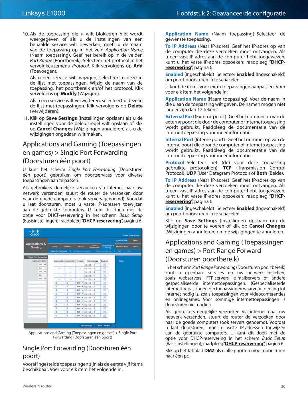 Cisco Systems E1000 manual Single Port Forwarding Doorsturen één poort 