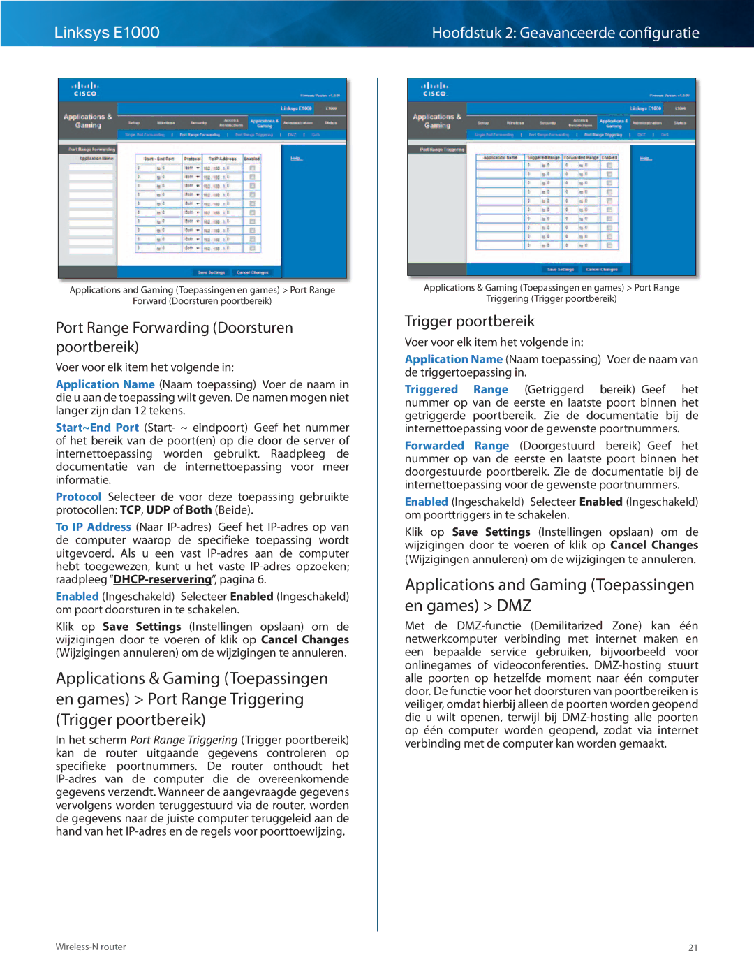 Cisco Systems E1000 manual Applications and Gaming Toepassingen en games DMZ, Port Range Forwarding Doorsturen poortbereik 