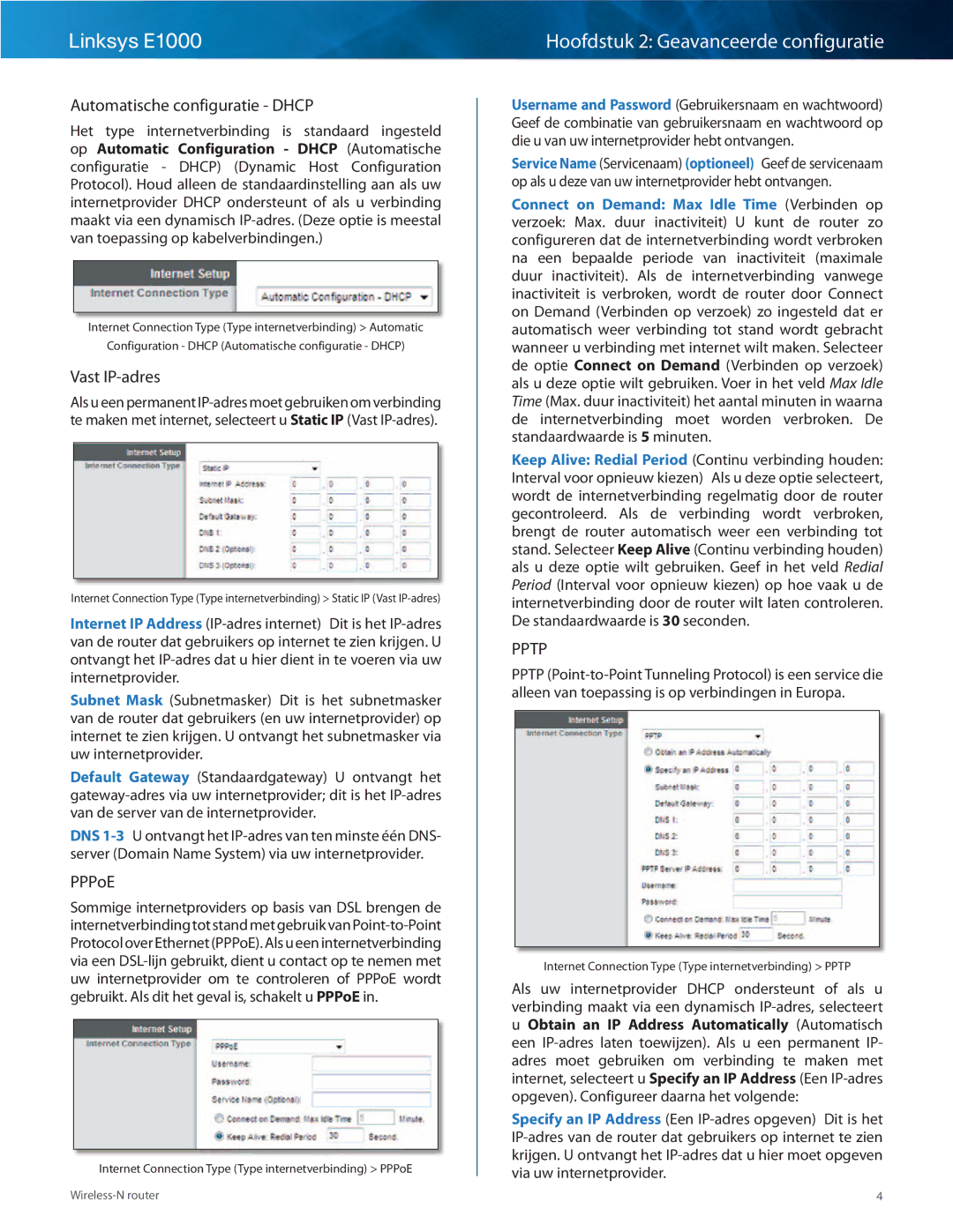 Cisco Systems E1000 manual Automatische configuratie Dhcp, Vast IP-adres, PPPoE 