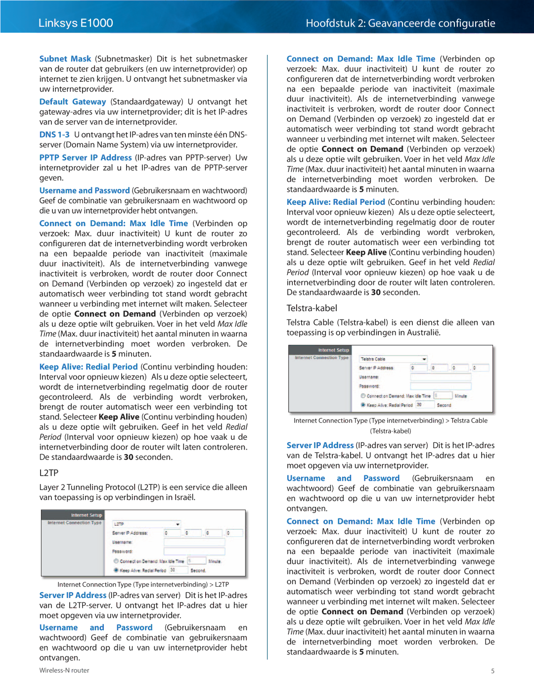 Cisco Systems E1000 manual L2TP, Telstra-kabel 