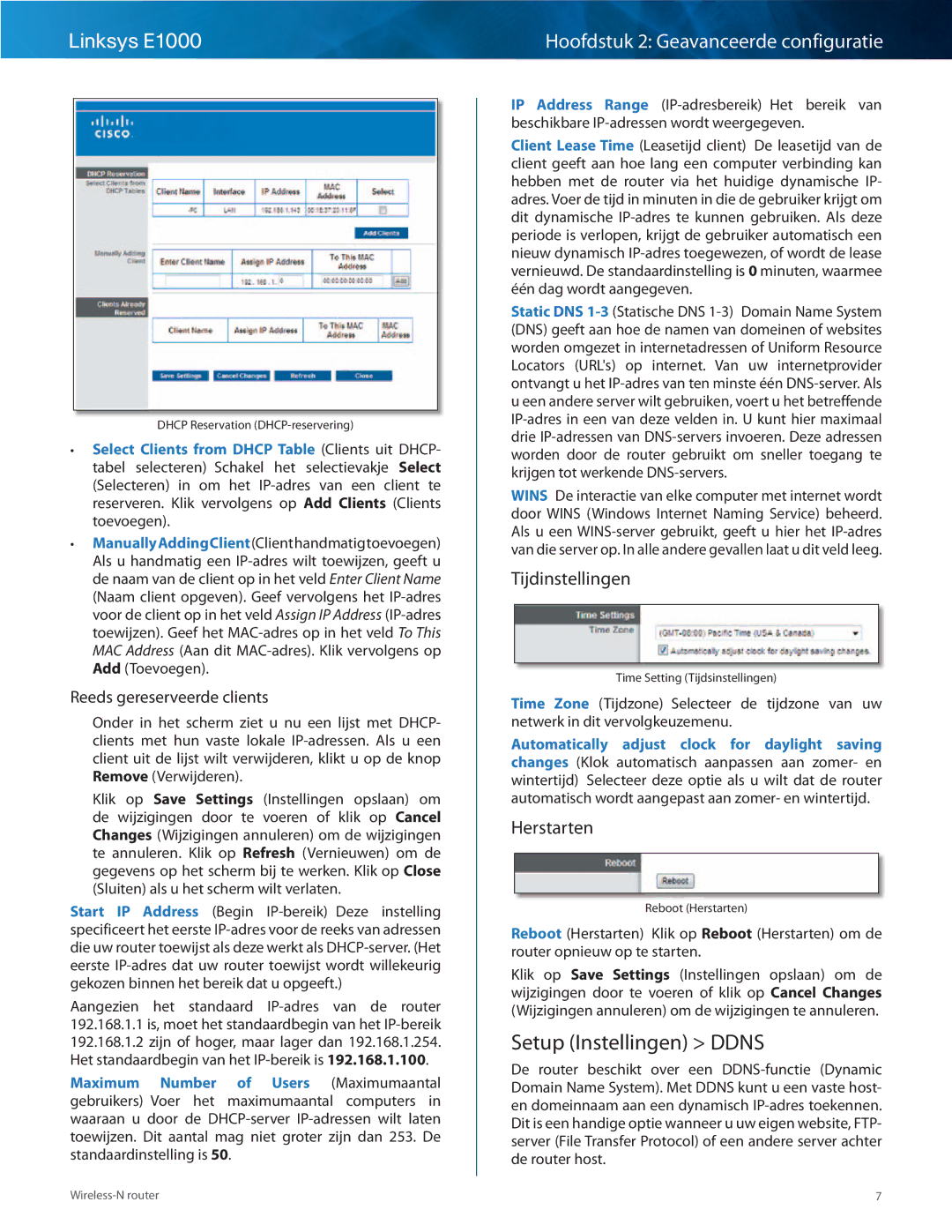 Cisco Systems E1000 manual Setup Instellingen Ddns, Tijdinstellingen, Herstarten, Reeds gereserveerde clients 