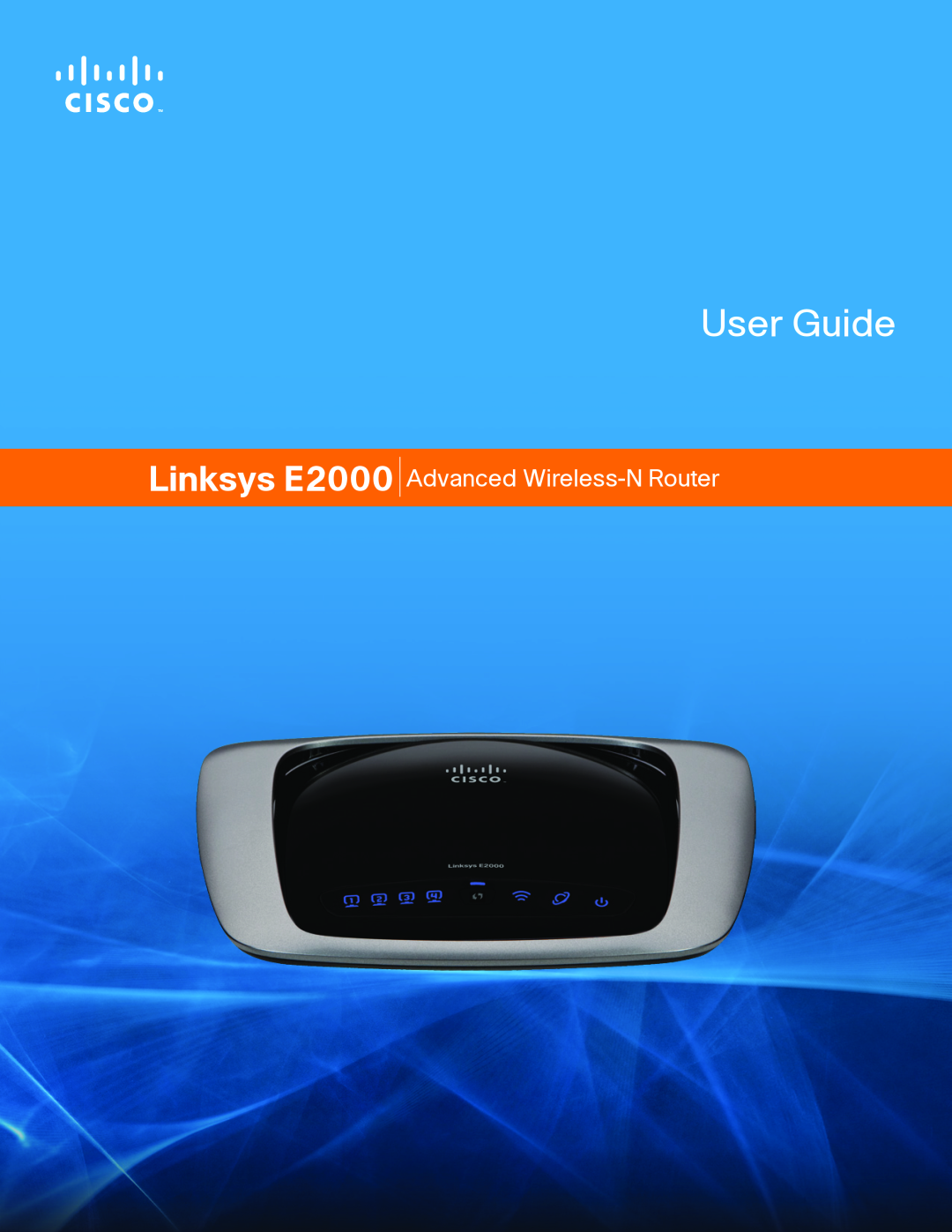 Cisco Systems manual User Guide, Linksys E2000, Advanced Wireless-N Router 