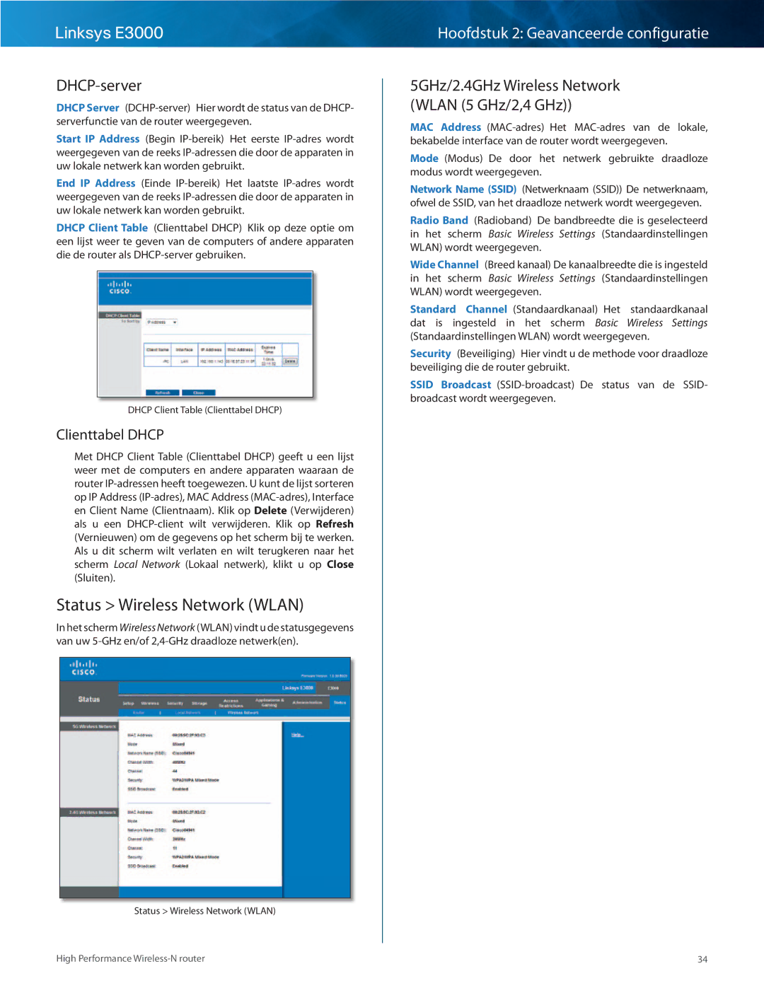 Cisco Systems E3000 manual Status Wireless Network Wlan, DHCP-server, 5GHz/2..4GHz Wireless Network Wlan 5 GHz/2,4 GHz 