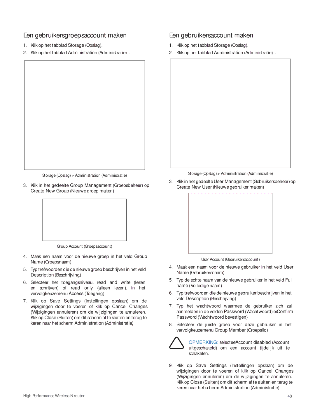 Cisco Systems E3000 manual Een gebruikersgroepsaccount maken, Een gebruikersaccount maken 