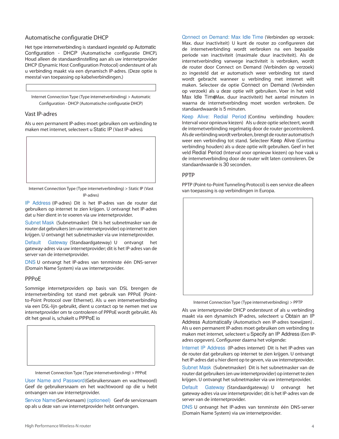 Cisco Systems E3000 manual Automatische configuratie Dhcp, Vast IP-adres, PPPoE 