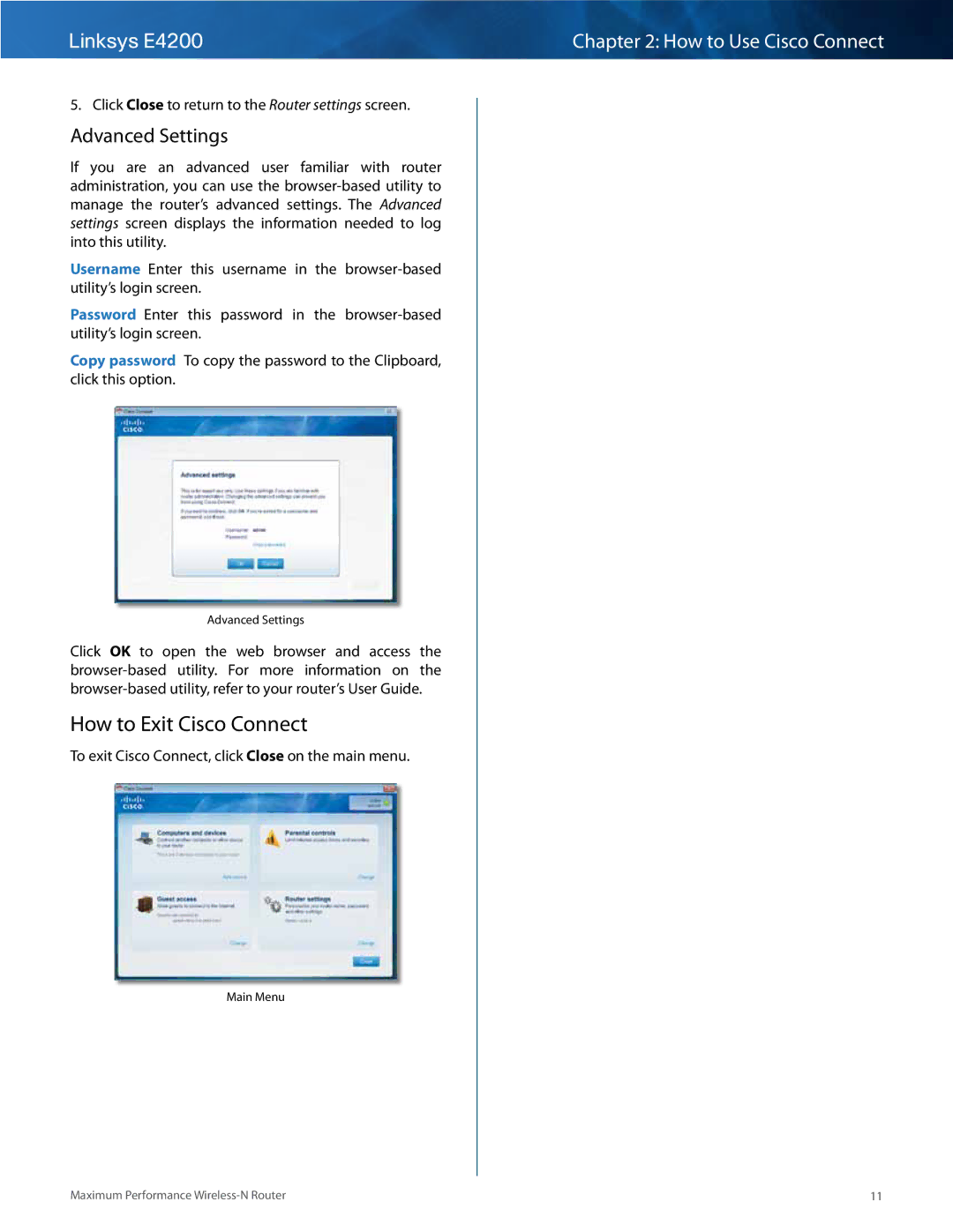 Cisco Systems E4200 How to Exit Cisco Connect, Advanced Settings, Click Close to return to the Router settings screen 