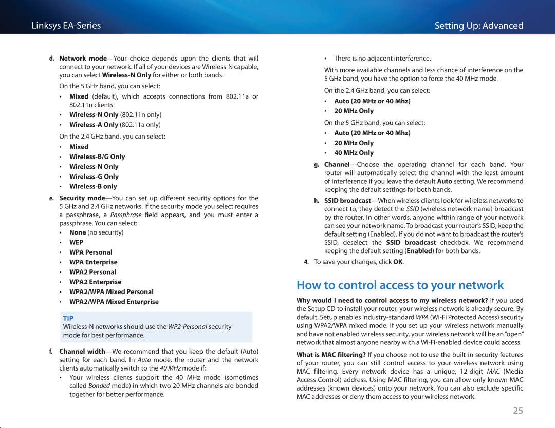 Cisco Systems EA3500 How to control access to your network, Wireless-N Only 802.11n only, Auto 20 MHz or 40 Mhz MHz Only 