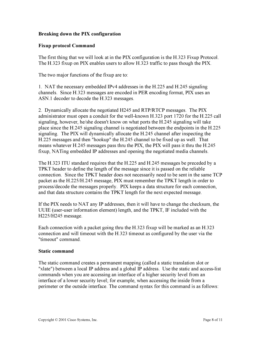 Cisco Systems EDCS-154011 manual Breaking down the PIX configuration Fixup protocol Command, Static command 