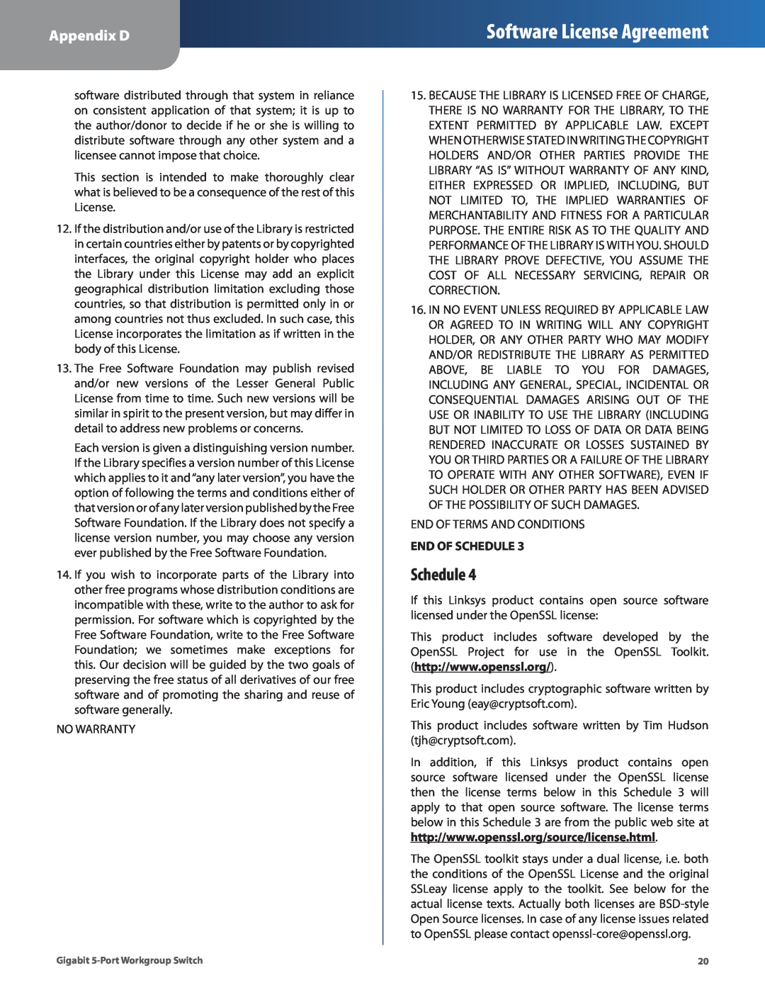 Cisco Systems EG005W manual Software License Agreement, Schedule, Appendix D 
